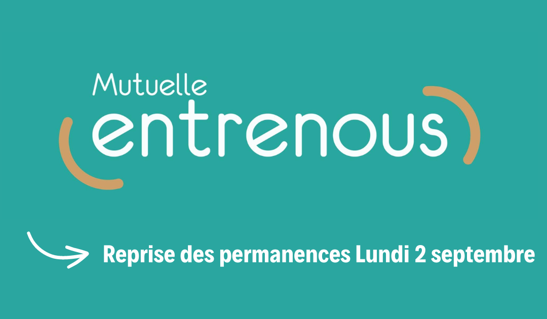 Pause estivale pour la Mutuelle Entrenous