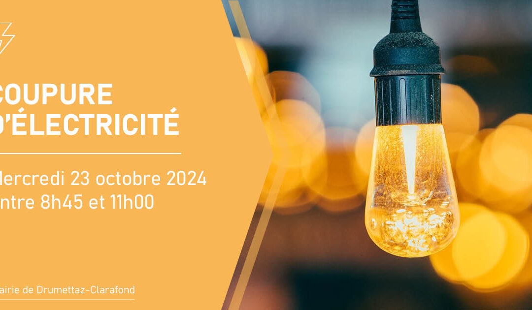 Coupure d&rsquo;électricité – Mercredi 23 octobre 2024