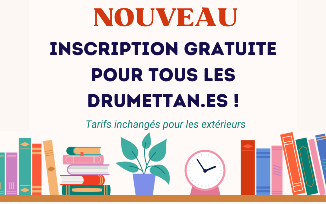 Gratuité de la bibliothèque pour les Drumettans !
